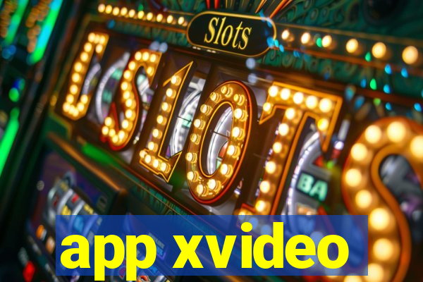 app xvideo